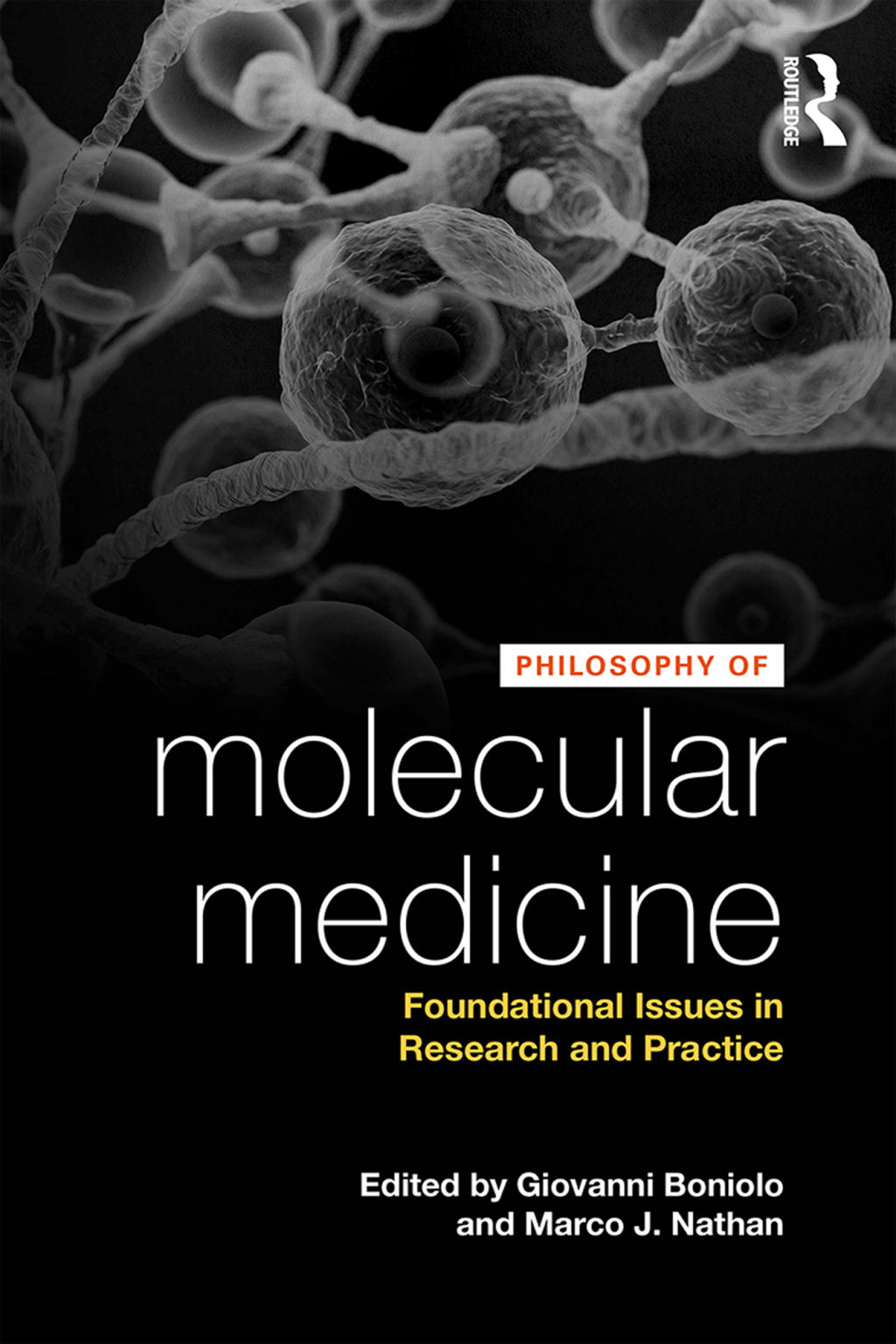 Philosophy of Molecular Medicine Foundational Issues in Research and Practice 1st Edition â€“ PDF/EPUB Version Downloadable