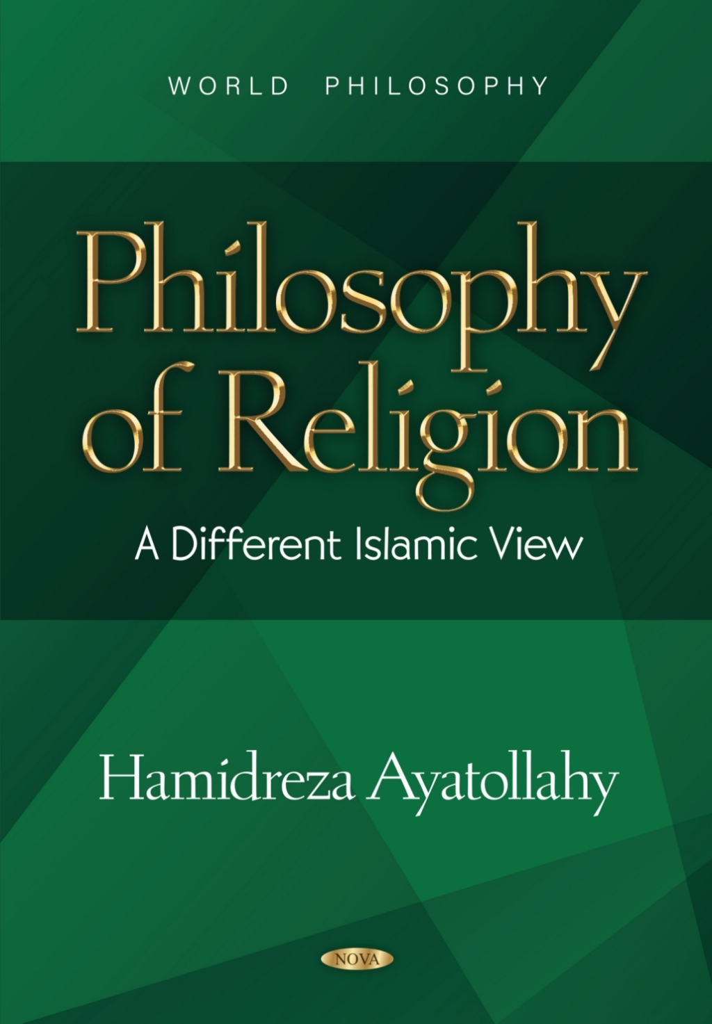 Philosophy of Religion: A Different Islamic View  â€“ PDF/EPUB Version Downloadable