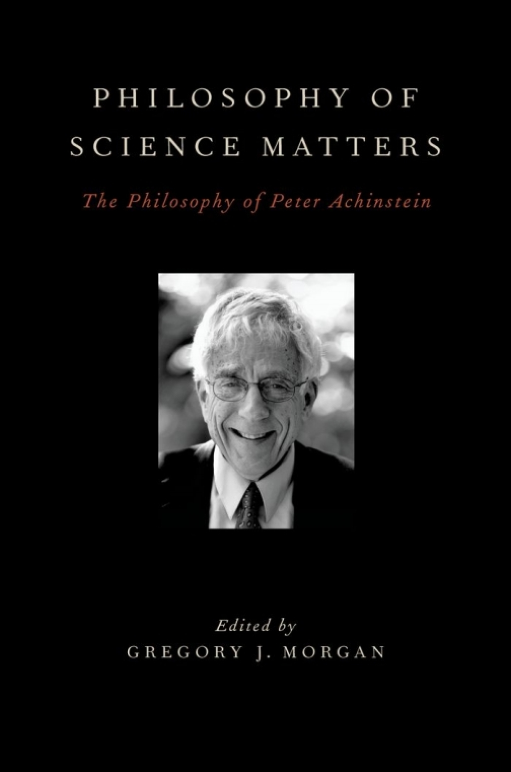Philosophy of Science Matters The Philosophy of Peter Achinstein 1st Edition â€“ PDF/EPUB Version Downloadable