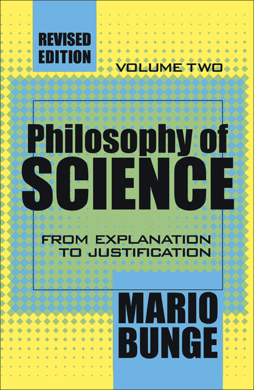 Philosophy of Science Volume 2, From Explanation to Justification 1st Edition â€“ PDF/EPUB Version Downloadable