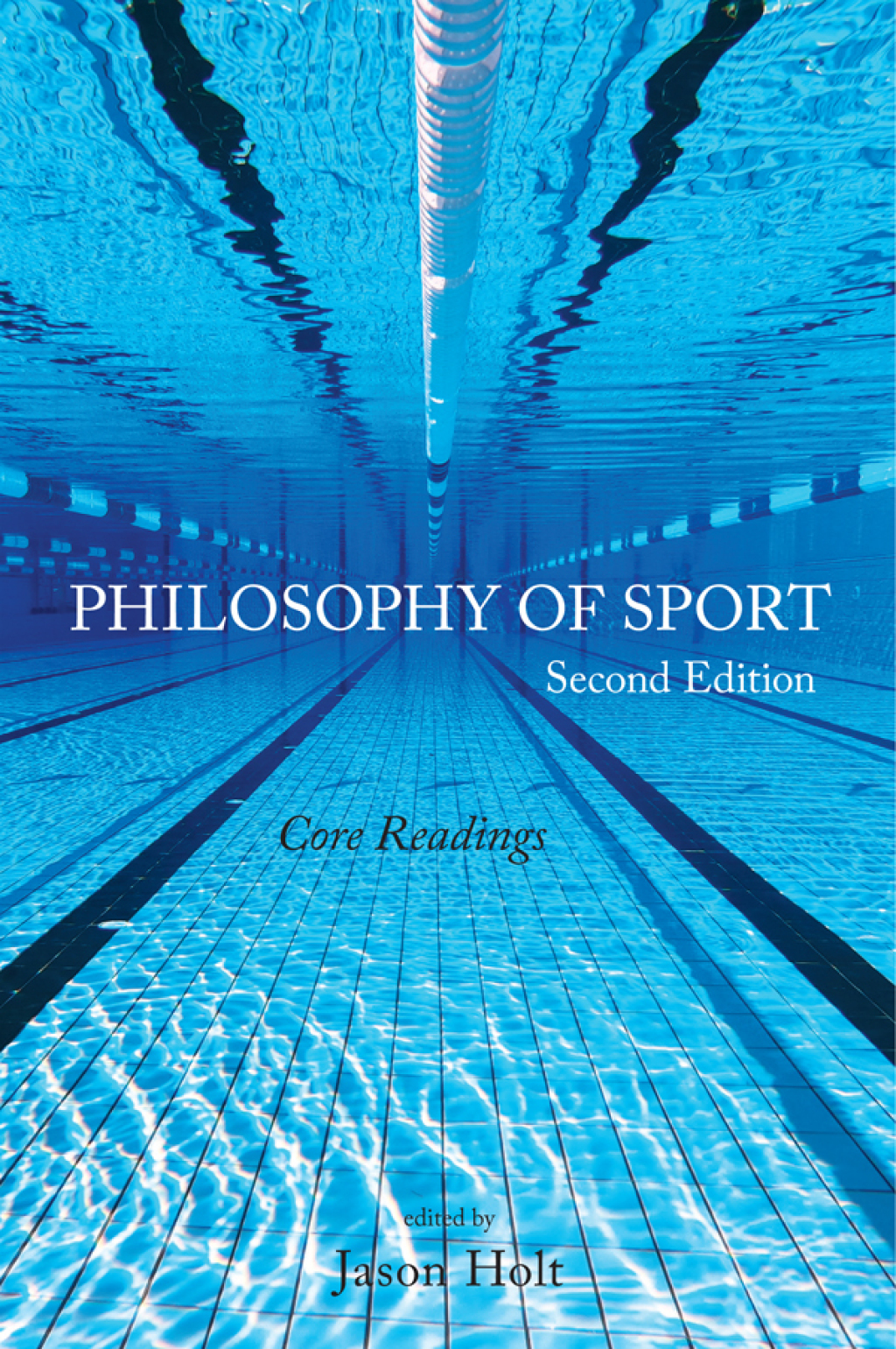 Philosophy of Sport: Core Readings 2nd Edition â€“ PDF/EPUB Version Downloadable