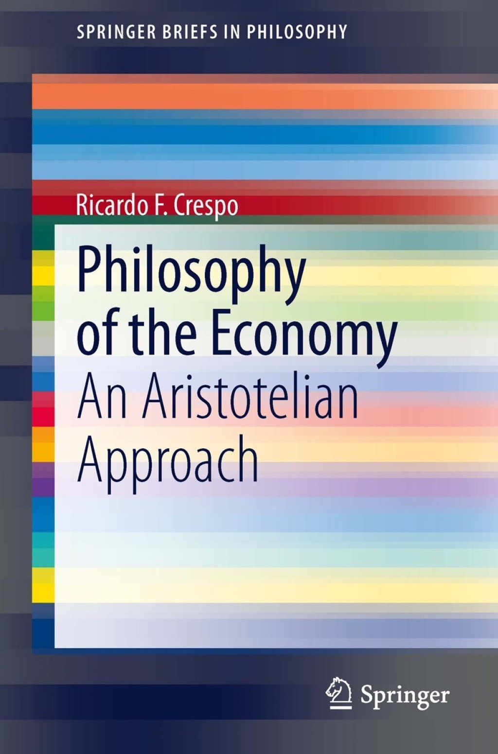 Philosophy of the Economy An Aristotelian Approach  â€“ PDF/EPUB Version Downloadable