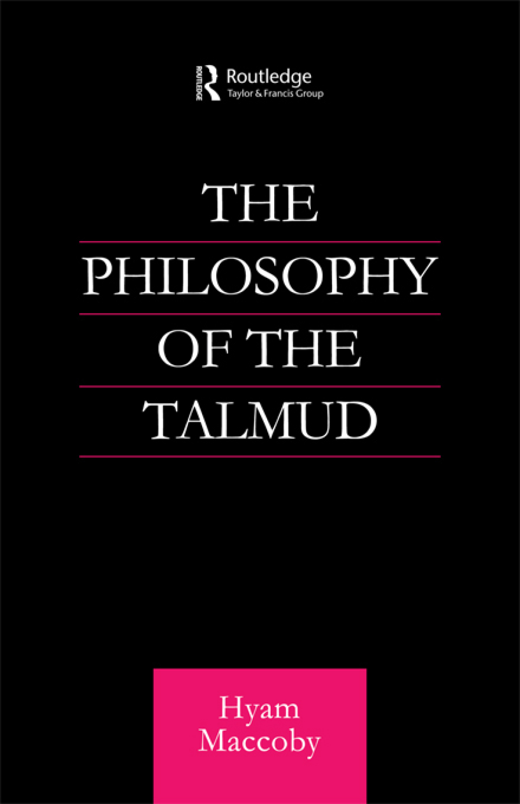Philosophy of the Talmud 1st Edition â€“ PDF/EPUB Version Downloadable