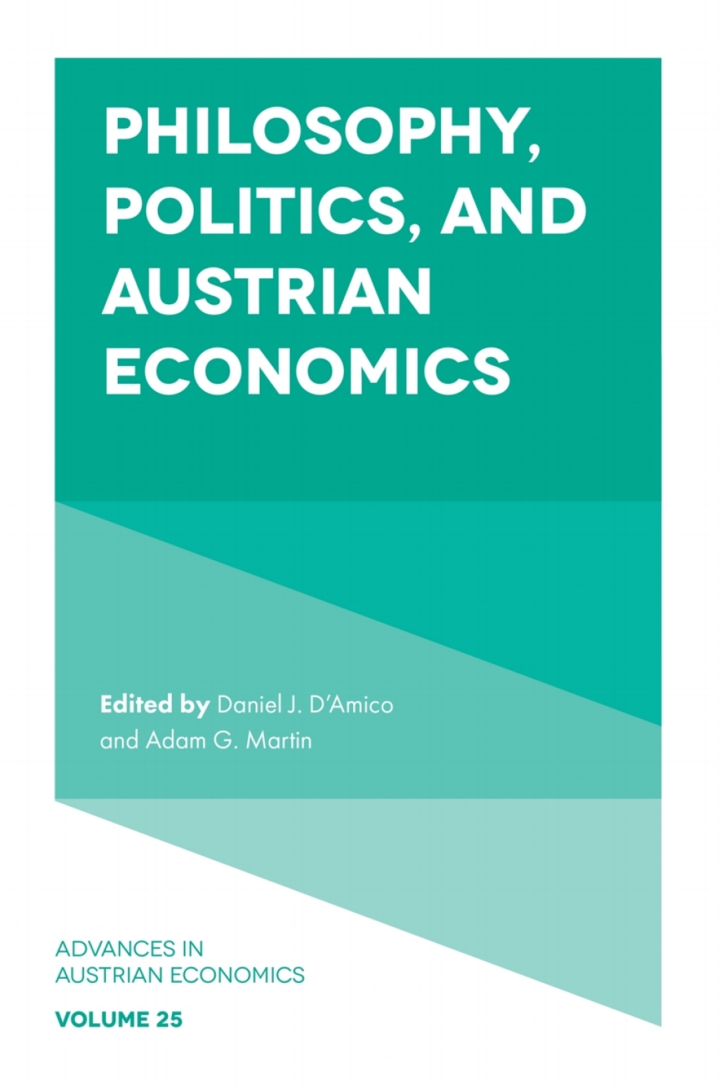Philosophy, Politics, and Austrian Economics  â€“ PDF/EPUB Version Downloadable