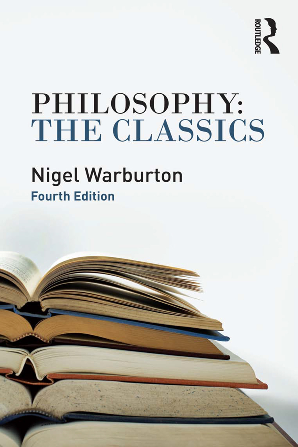 Philosophy: The Classics 4th Edition â€“ PDF/EPUB Version Downloadable