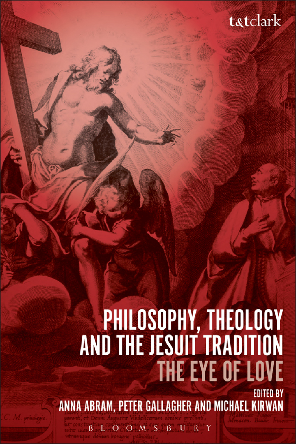 Philosophy, Theology and the Jesuit Tradition 'The Eye of Love' 1st Edition â€“ PDF/EPUB Version Downloadable