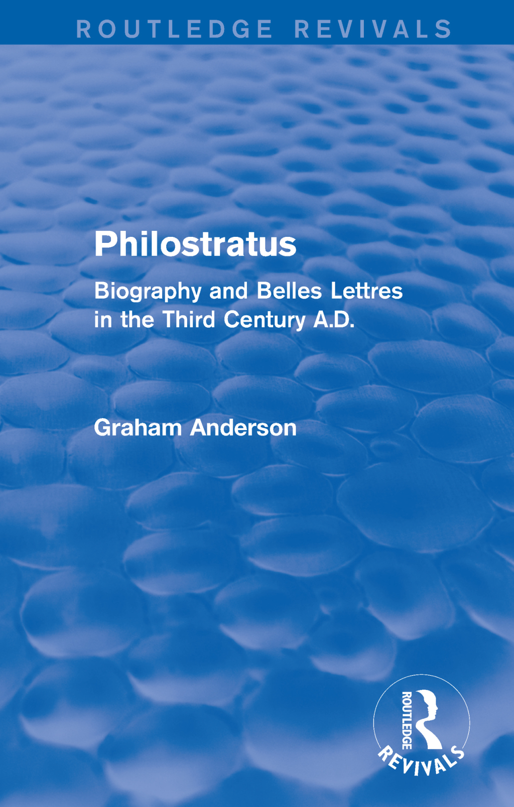 Philostratus (Routledge Revivals) Biography and Belles Lettres in the Third Century A.D. 1st Edition â€“ PDF/EPUB Version Downloadable