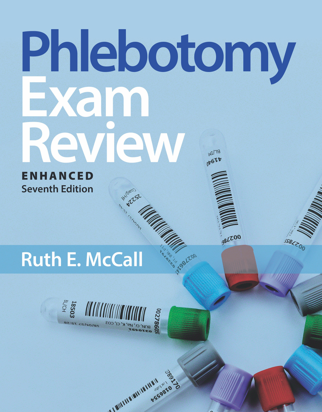 Phlebotomy Exam Review, Enhanced Edition 7th Edition â€“ PDF/EPUB Version Downloadable