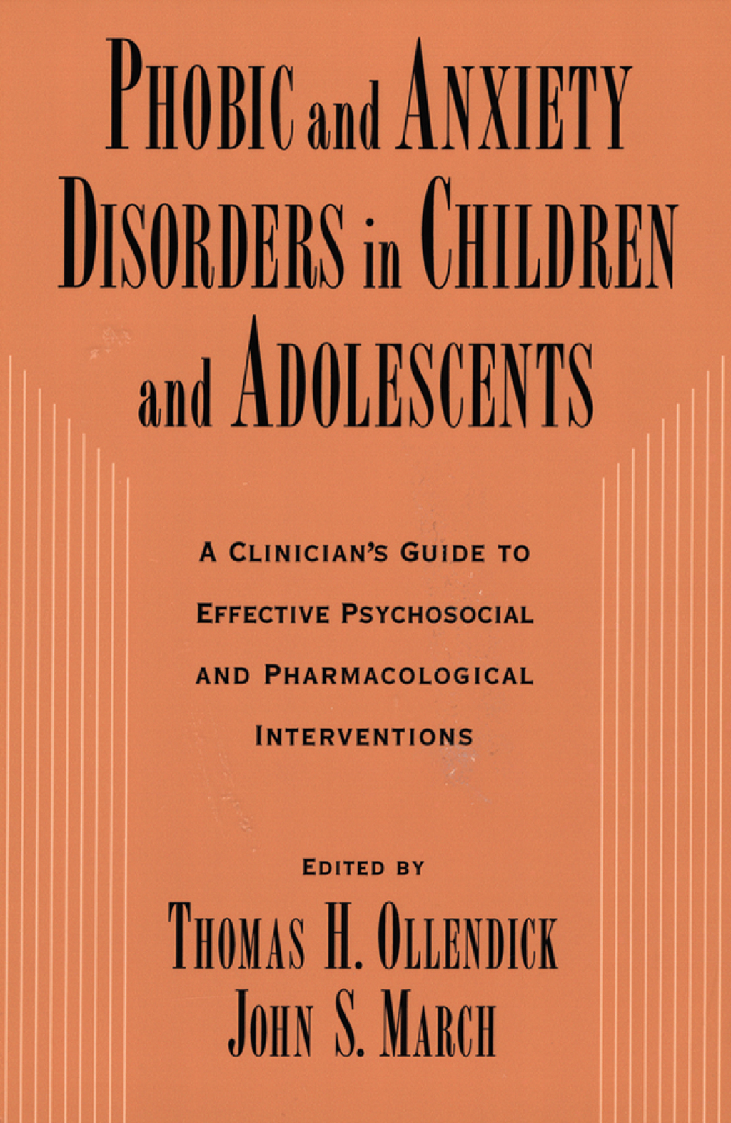 Phobic and Anxiety Disorders in Children and Adolescents A Clinician's Guide to Effective Psychosocial and Pharmacological Interventions 1st Edition â€“ PDF/EPUB Version Downloadable