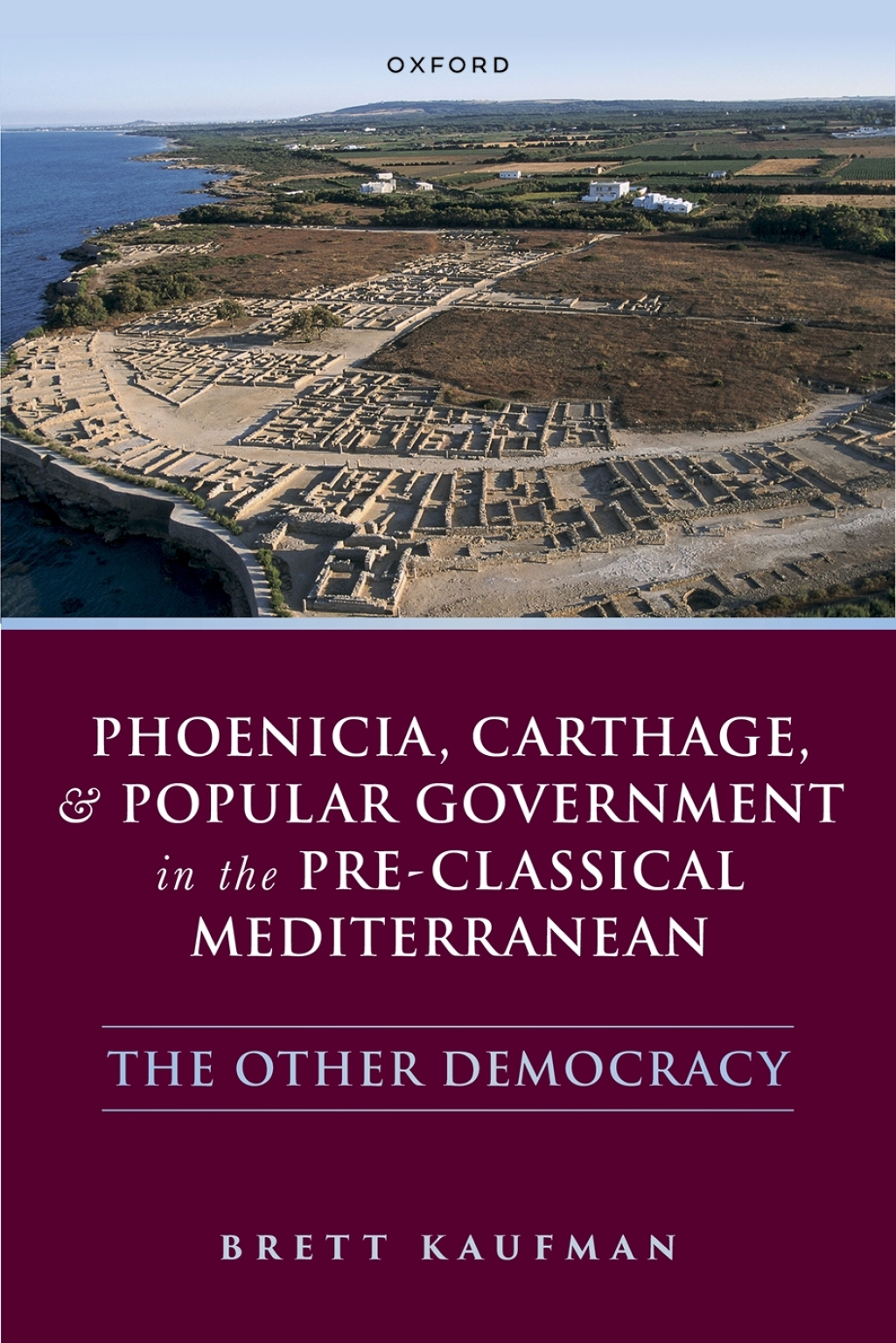 Phoenicia, Carthage, and Popular Government in the Pre-Classical Mediterranean The Other Democracy  â€“ PDF/EPUB Version Downloadable