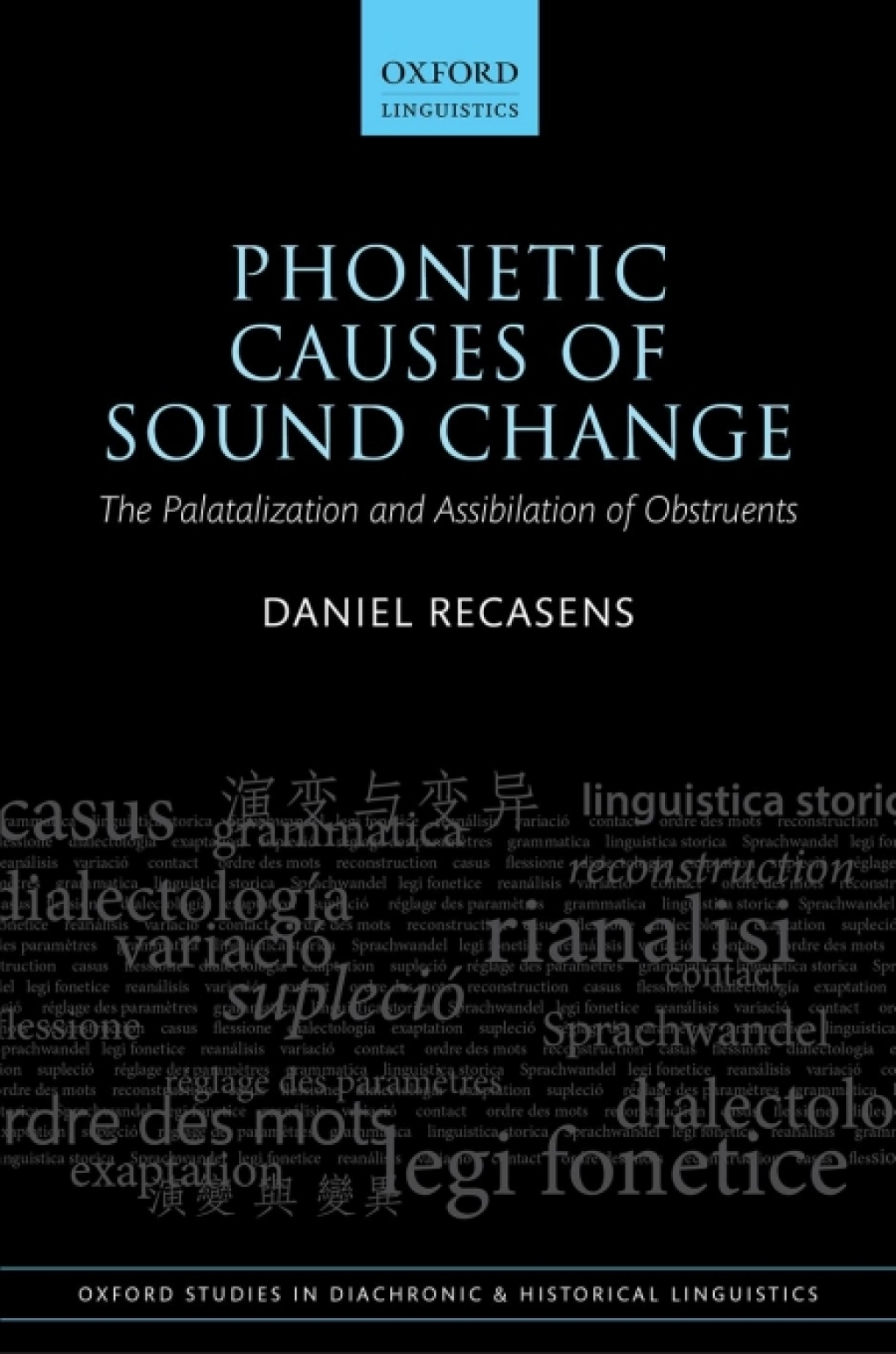 Phonetic Causes of Sound Change The Palatalization and Assibilation of Obstruents  â€“ PDF/EPUB Version Downloadable