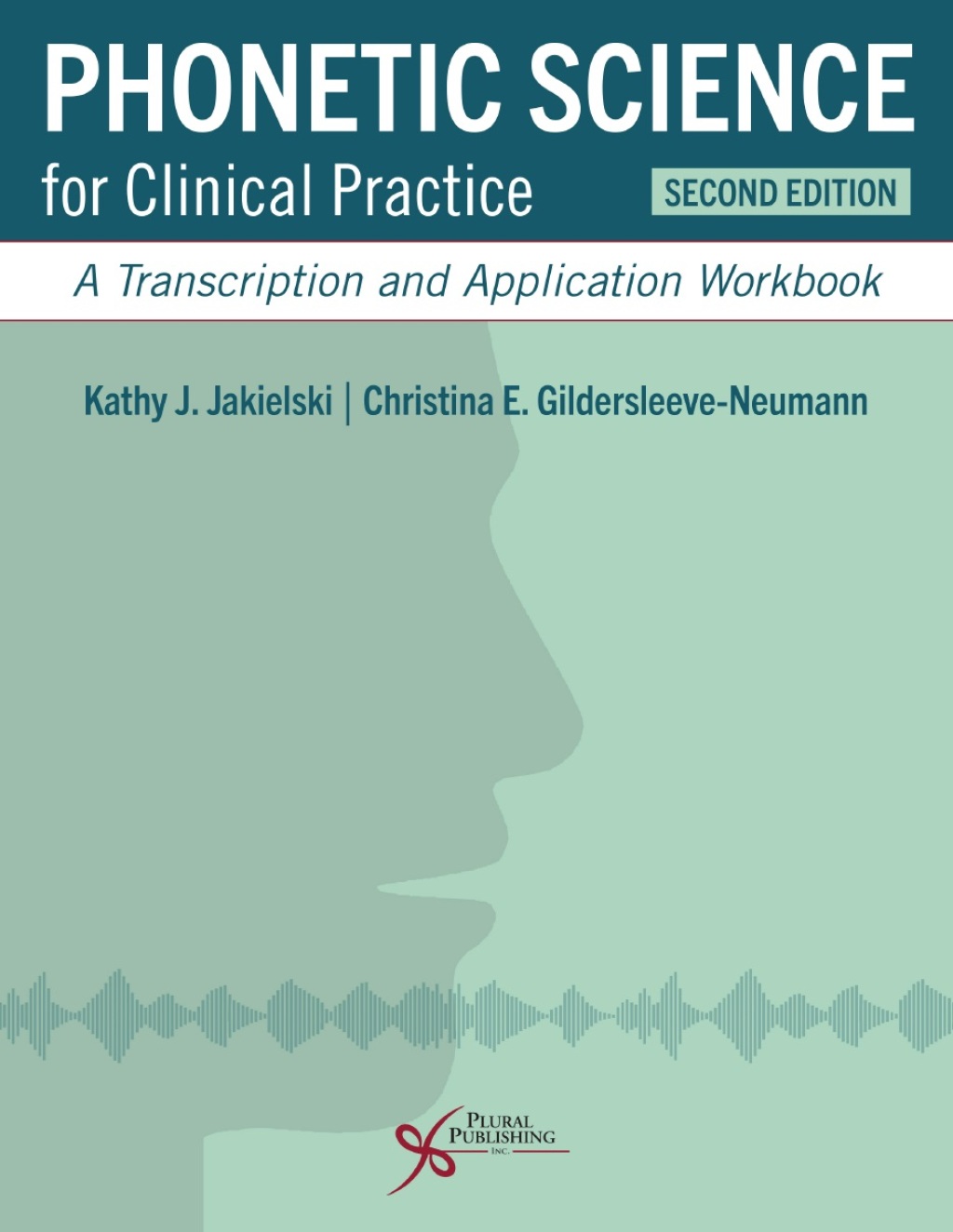 Phonetic Science for Clinical Practice: A Transcription and Application Workbook 2nd Edition â€“ PDF/EPUB Version Downloadable
