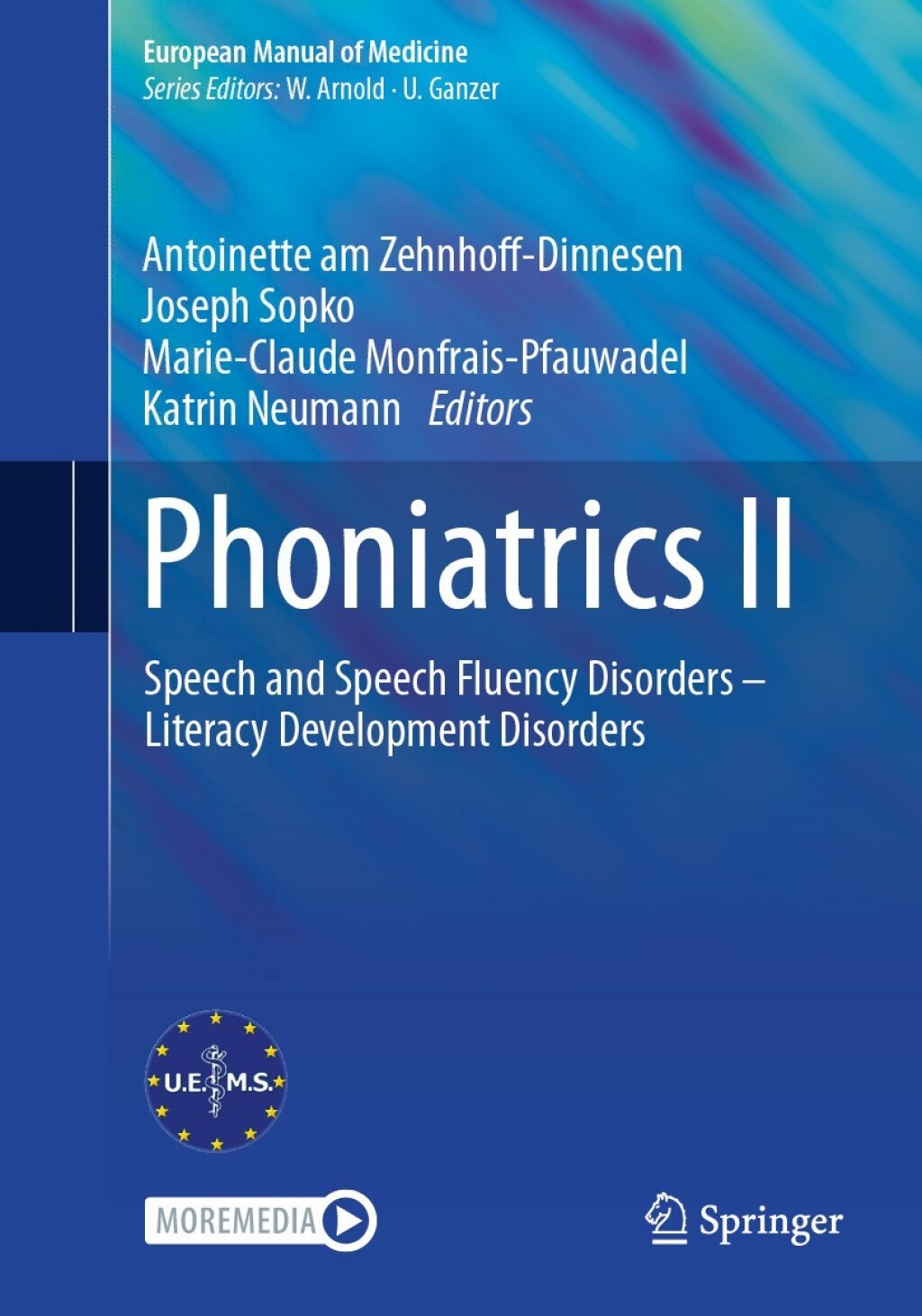 Phoniatrics II Speech and Speech Fluency Disorders â€“ Literacy Development Disorders  â€“ PDF/EPUB Version Downloadable