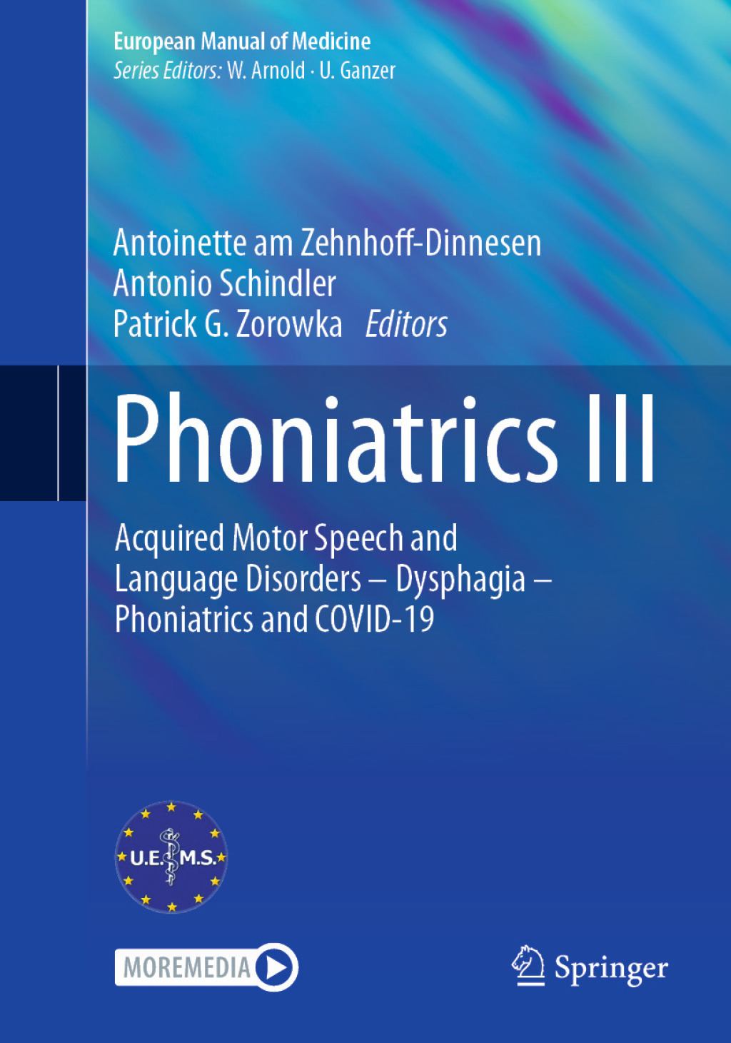 Phoniatrics III Acquired Motor Speech and Language Disorders â€“ Dysphagia â€“ Phoniatrics and COVID-19  â€“ PDF/EPUB Version Downloadable