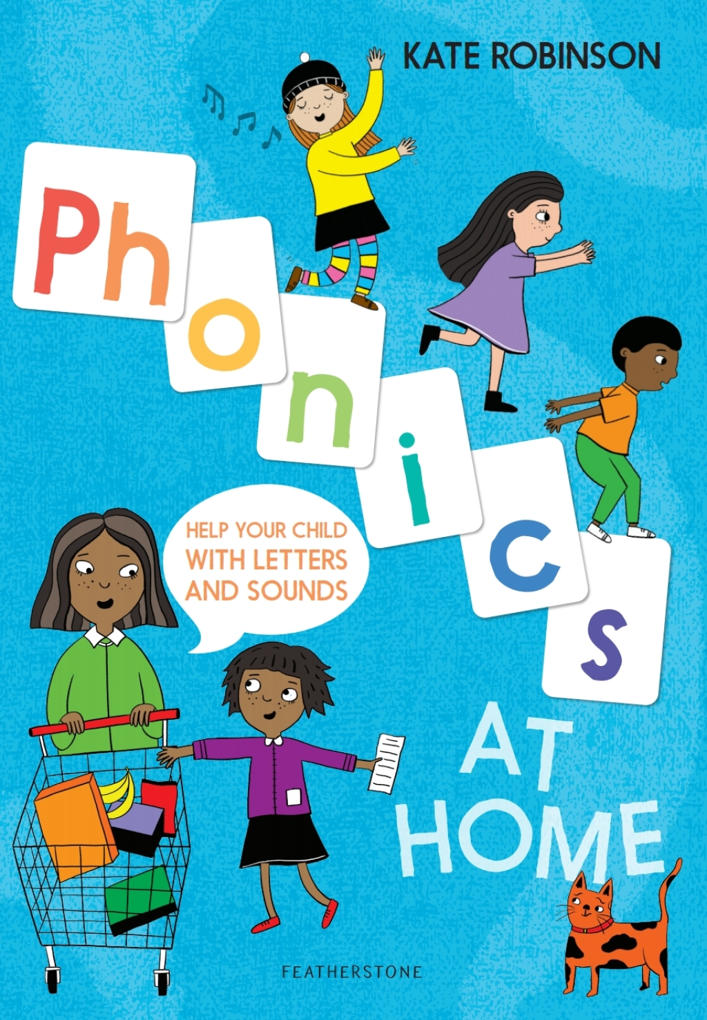 Phonics at Home Help your child with letters and sounds 1st Edition - (PDF/EPUB Version)