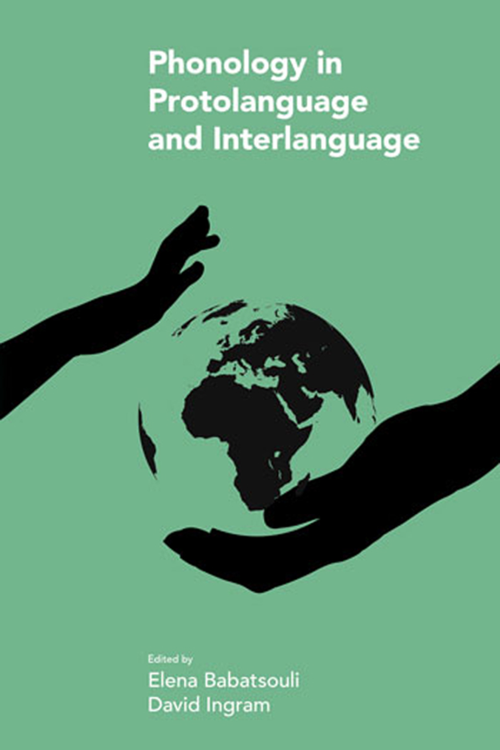 Phonology in Protolanguage and Interlanguage 1st Edition â€“ PDF/EPUB Version Downloadable