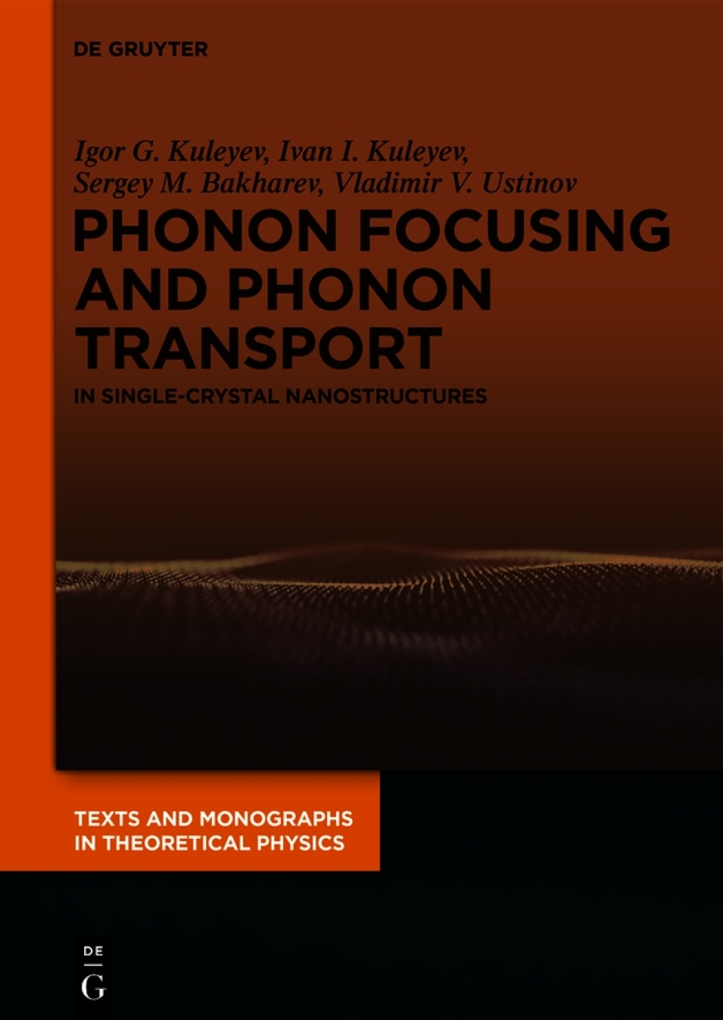 Phonon Focusing and Phonon Transport In Single-Crystal Nanostructures 1st Edition â€“ PDF/EPUB Version Downloadable