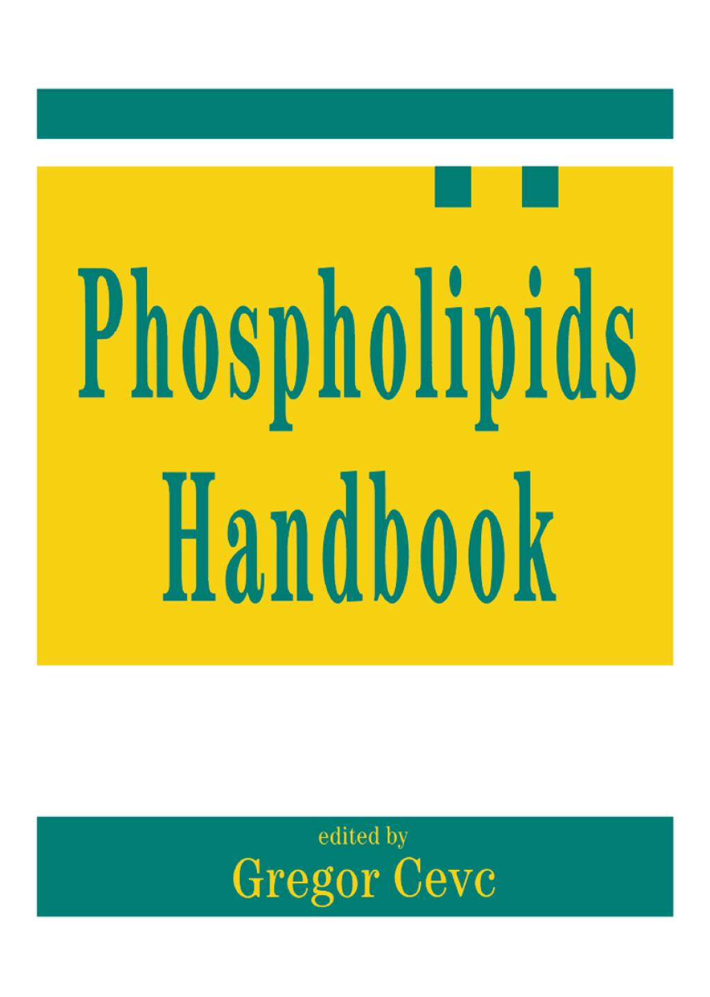 Phospholipids Handbook 1st Edition â€“ PDF/EPUB Version Downloadable