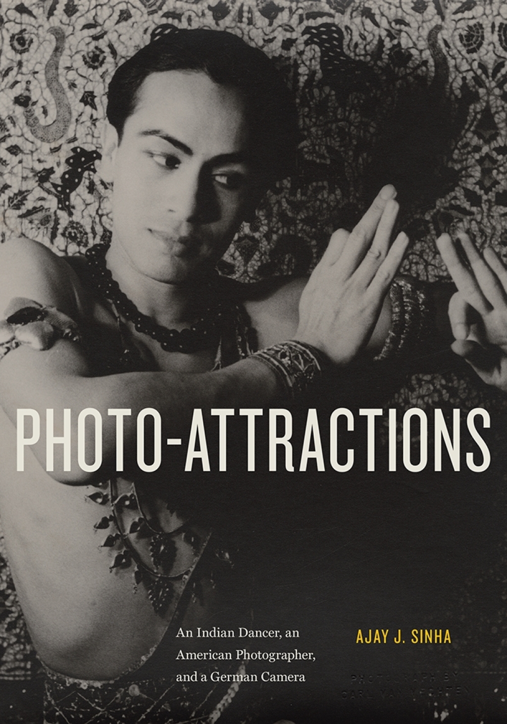 Photo-Attractions An Indian Dancer, an American Photographer, and a German Camera  â€“ PDF/EPUB Version Downloadable