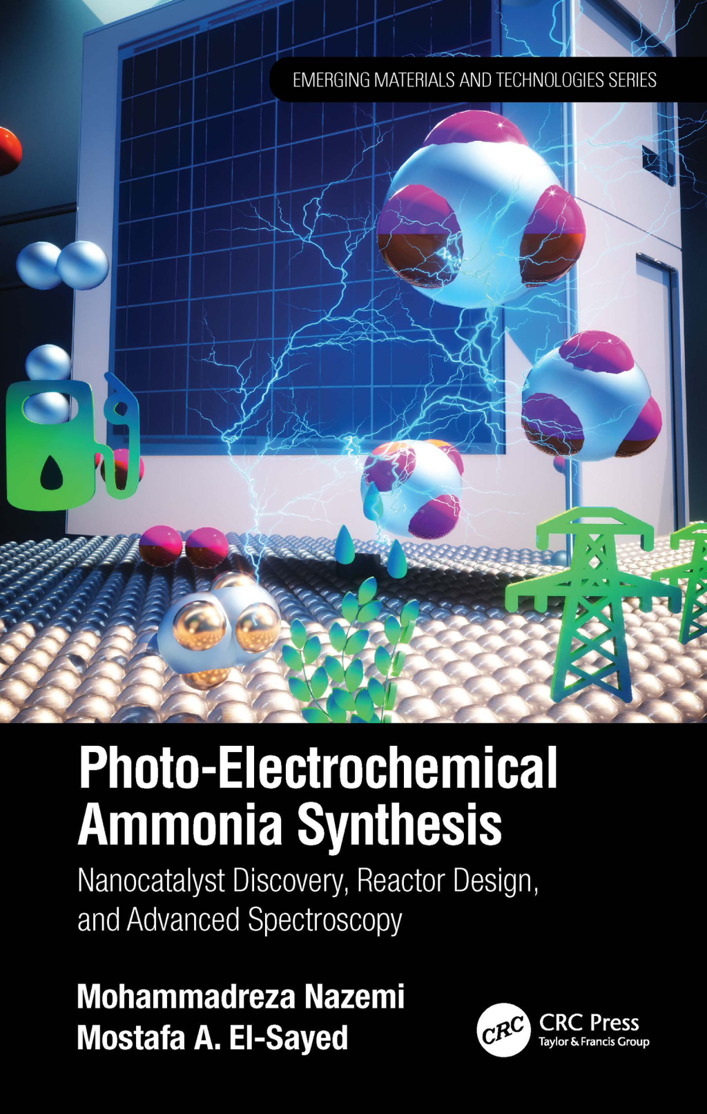 Photo-Electrochemical Ammonia Synthesis Nanocatalyst Discovery, Reactor Design, and Advanced Spectroscopy 1st Edition â€“ PDF/EPUB Version Downloadable