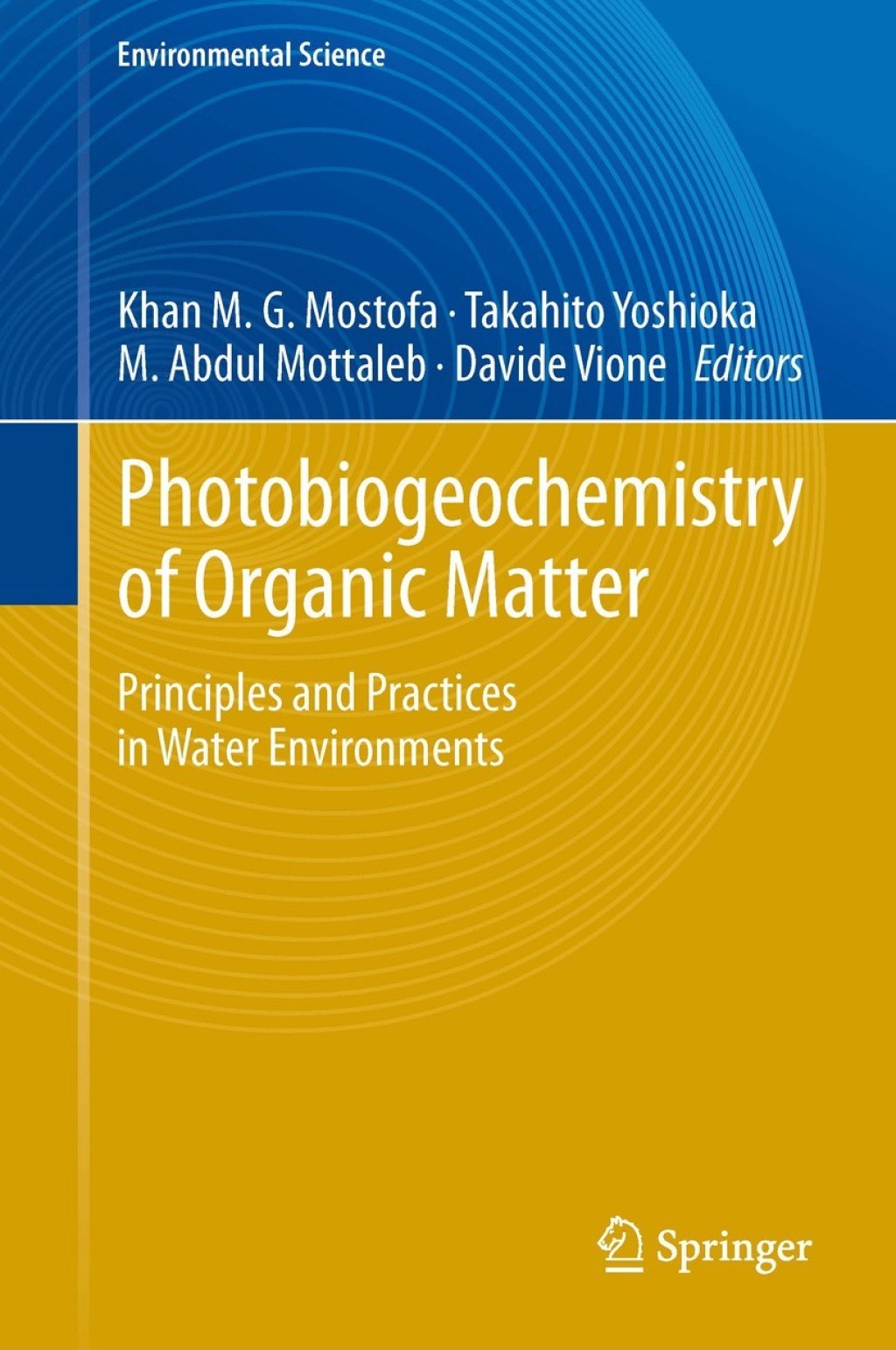 Photobiogeochemistry of Organic Matter Principles and Practices in Water Environments  â€“ PDF/EPUB Version Downloadable
