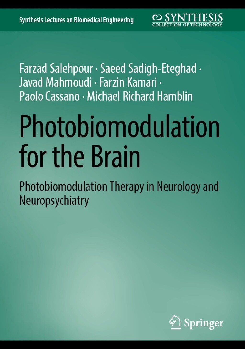Photobiomodulation for the Brain Photobiomodulation Therapy in Neurology and Neuropsychiatry  â€“ PDF/EPUB Version Downloadable