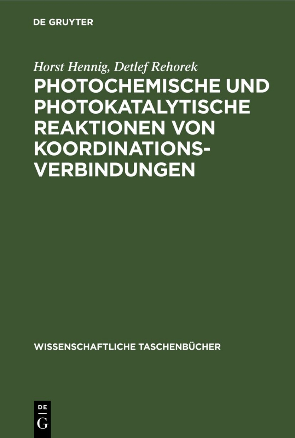 Photochemische und photokatalytische Reaktionen von Koordinationsverbindungen 1st Edition â€“ PDF/EPUB Version Downloadable