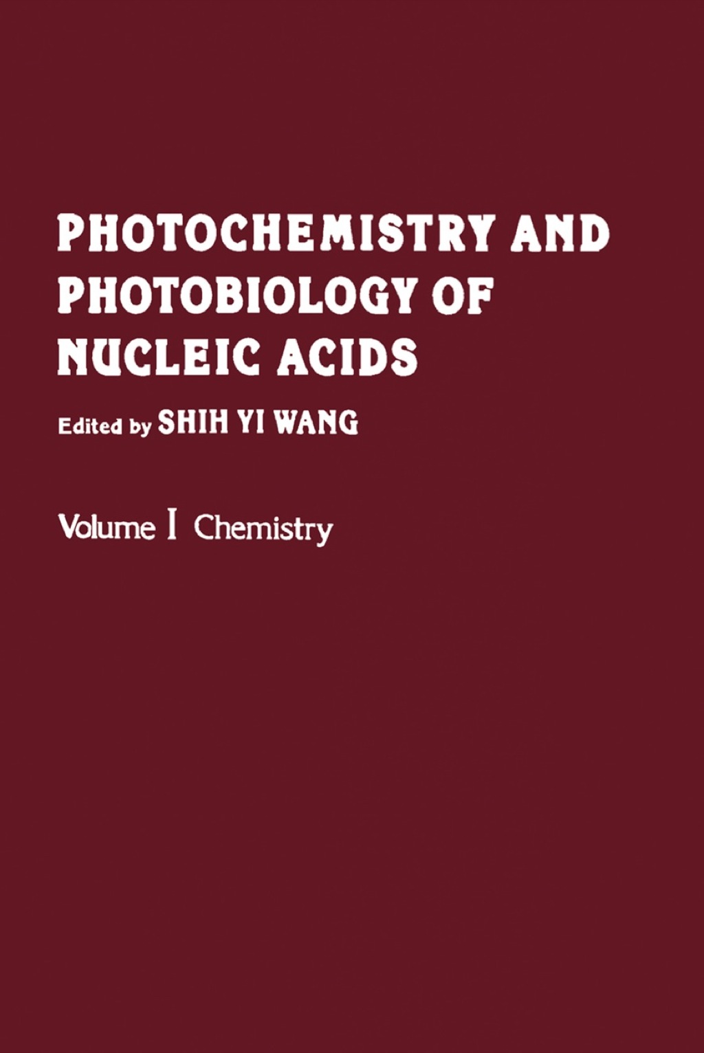 Photochemistry and Photobiology of Nucleic Acids 1st Edition â€“ PDF/EPUB Version Downloadable