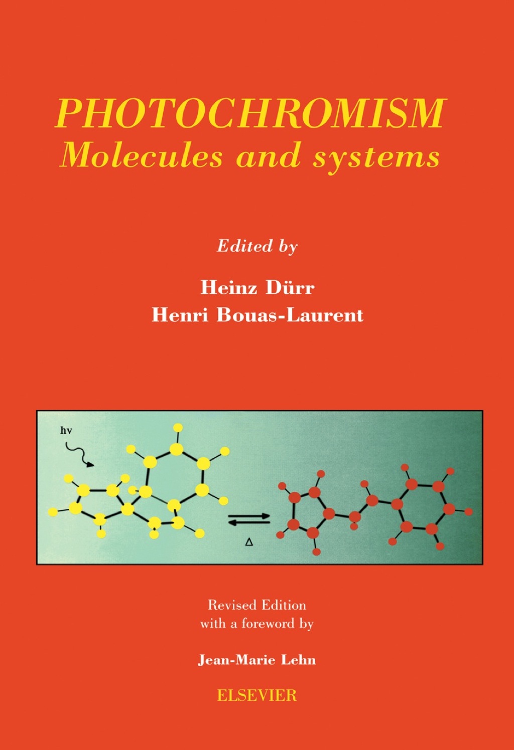 Photochromism: Molecules and Systems: Molecules and Systems 1st Edition â€“ PDF/EPUB Version Downloadable