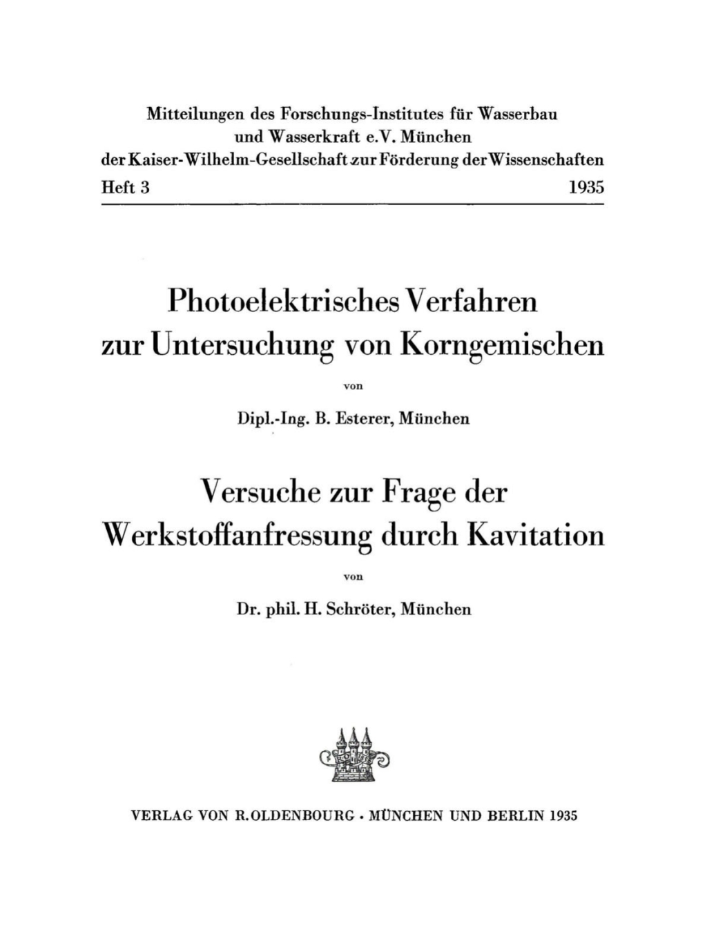 Photoelektrisches Verfahren zur Untersuchung von Korngemischen. Versuche zur Frage der Werkstoffanfressung durch Kavitation 1st Edition â€“ PDF/EPUB Version Downloadable