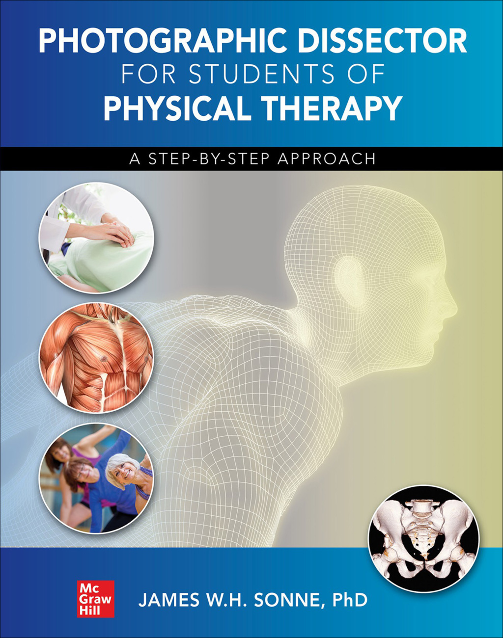 Photographic Dissector for Physical Therapy Students 1st Edition â€“ PDF/EPUB Version Downloadable