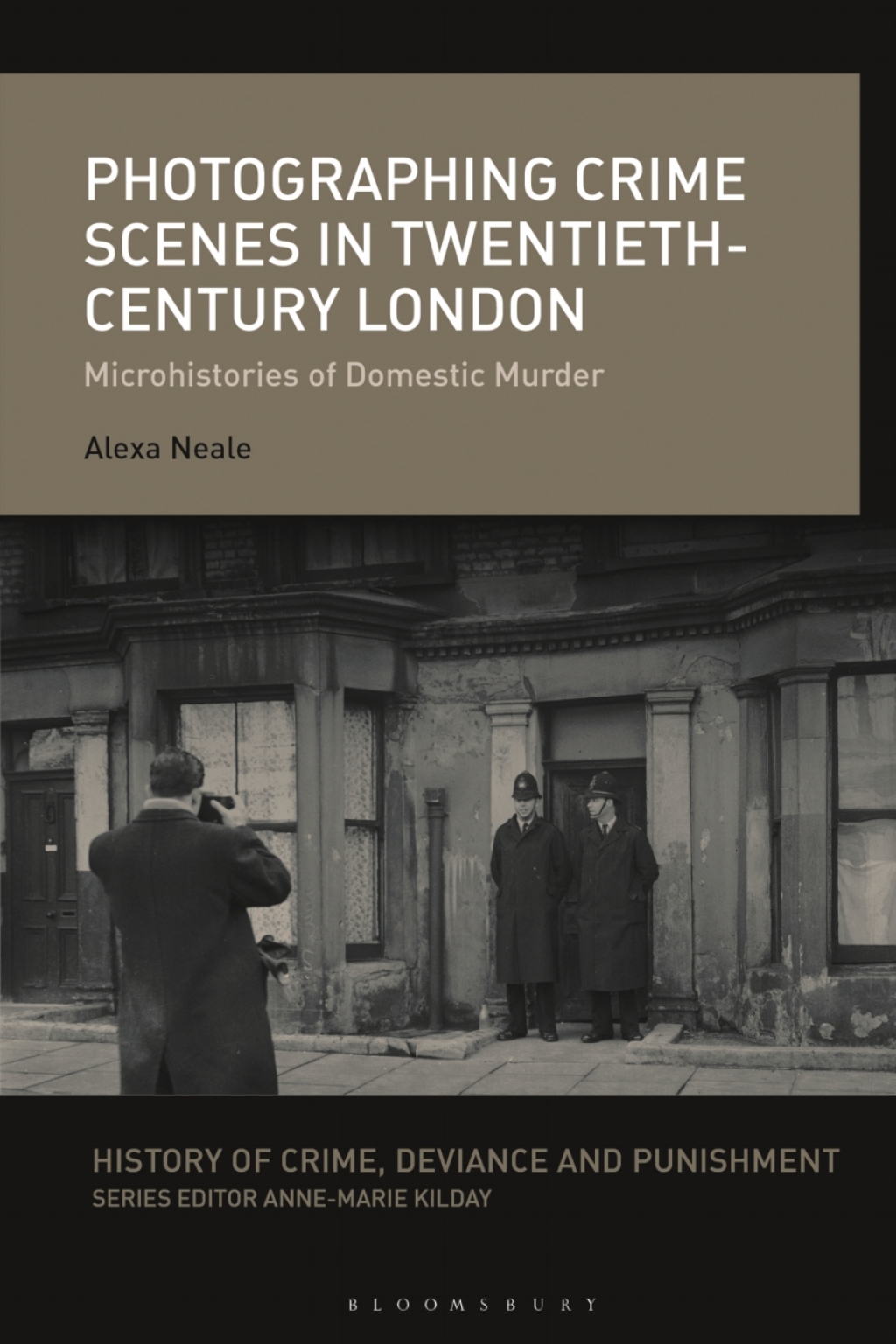 Photographing Crime Scenes in Twentieth-Century London Microhistories of Domestic Murder 1st Edition â€“ PDF/EPUB Version Downloadable