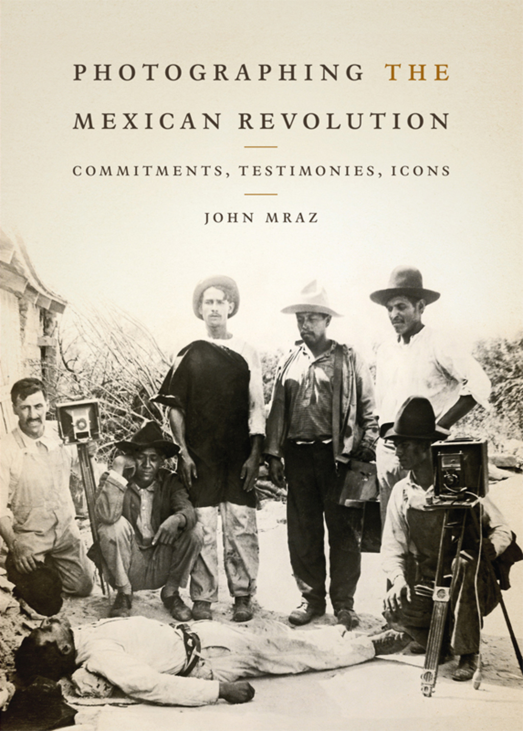 Photographing the Mexican Revolution  â€“ PDF/EPUB Version Downloadable