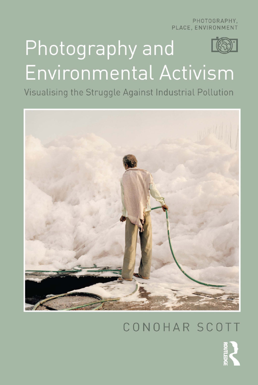 Photography and Environmental Activism Visualising the Struggle Against Industrial Pollution 1st Edition â€“ PDF/EPUB Version Downloadable