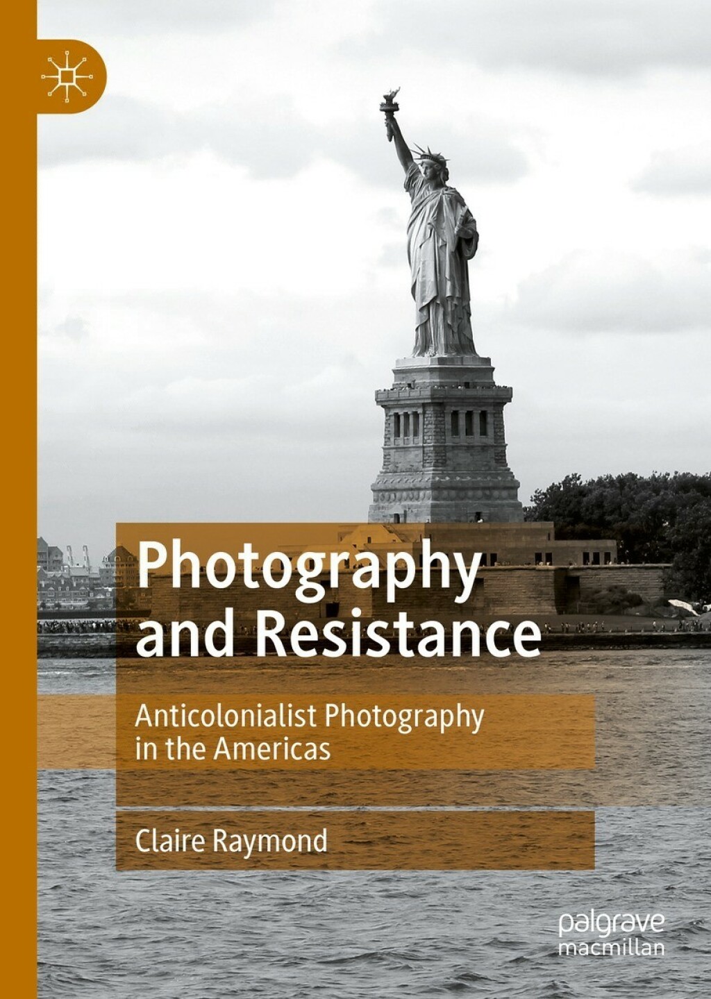 Photography and Resistance Anticolonialist Photography in the Americas  â€“ PDF/EPUB Version Downloadable