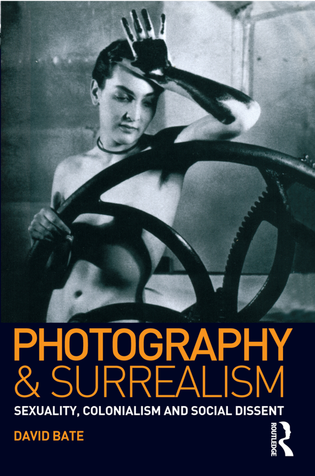Photography and Surrealism Sexuality, Colonialism and Social Dissent 1st Edition â€“ PDF/EPUB Version Downloadable