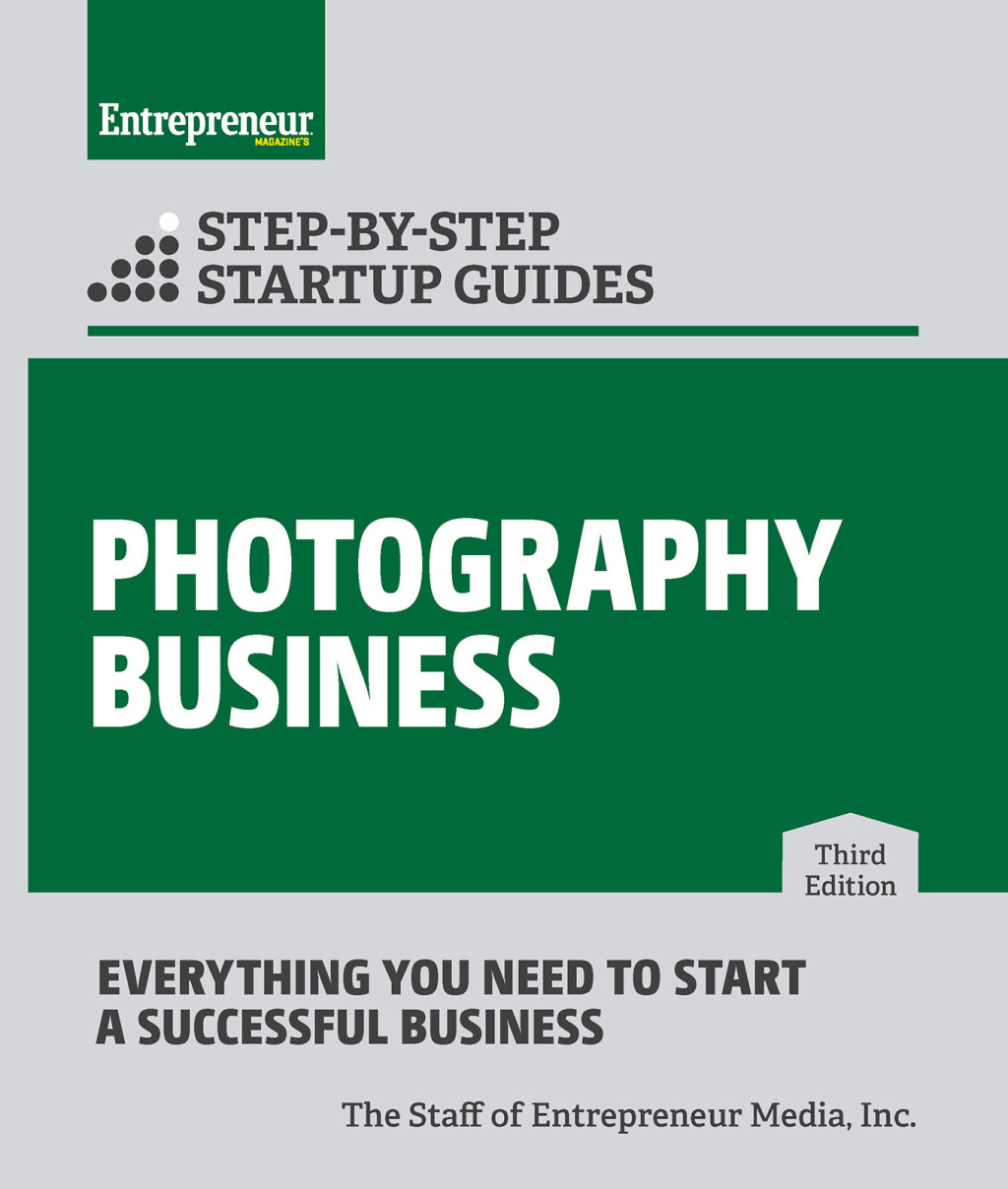 Photography Business: Step-by-Step Startup Guide 3rd Edition â€“ PDF/EPUB Version Downloadable