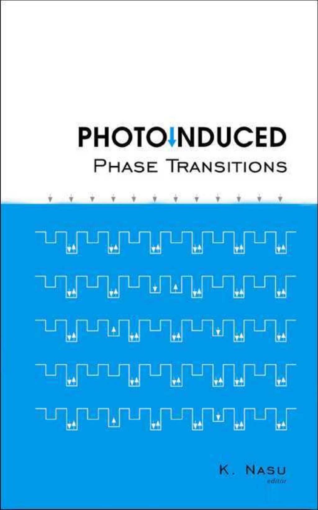 PHOTOINDUCED PHASE TRANSITIONS  â€“ PDF/EPUB Version Downloadable