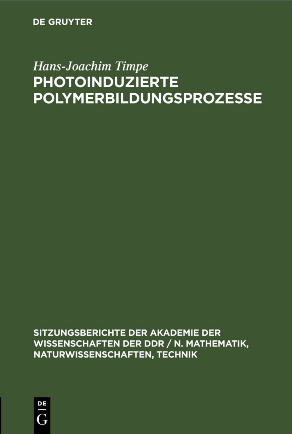 Photoinduzierte Polymerbildungsprozesse 1st Edition â€“ PDF/EPUB Version Downloadable