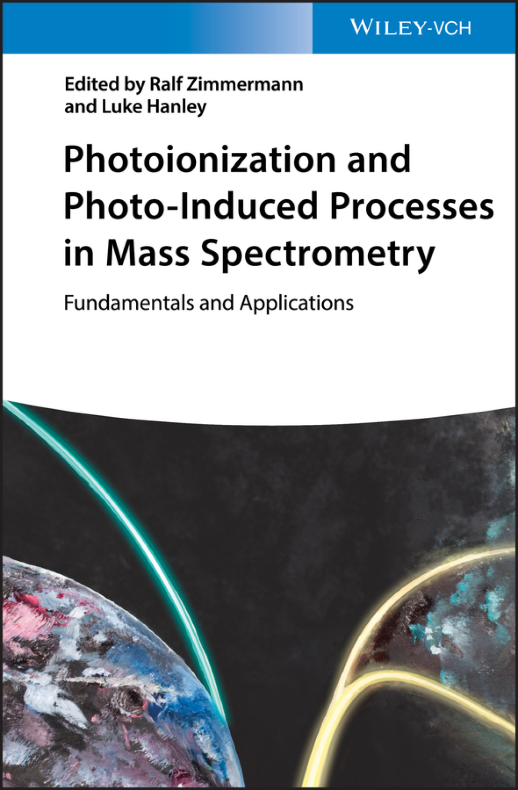 Photoionization and Photo-Induced Processes in Mass Spectrometry Fundamentals and Applications 1st Edition â€“ PDF/EPUB Version Downloadable