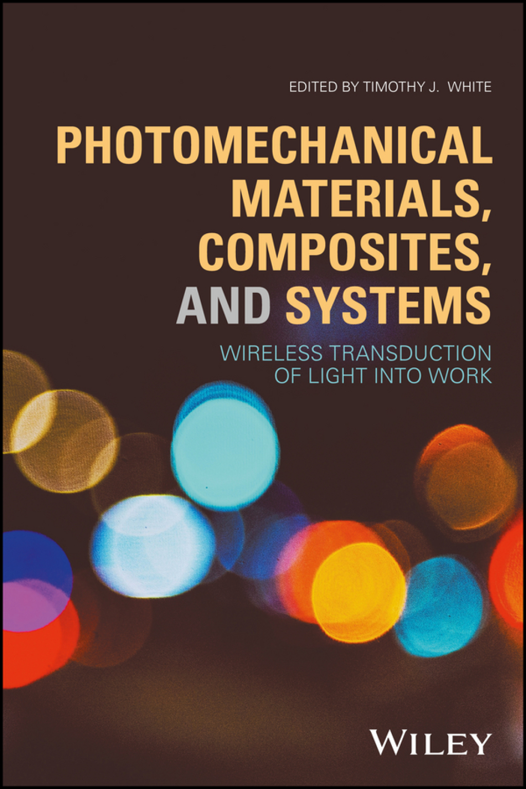 Photomechanical Materials, Composites, and Systems Wireless Transduction of Light into Work 1st Edition â€“ PDF/EPUB Version Downloadable