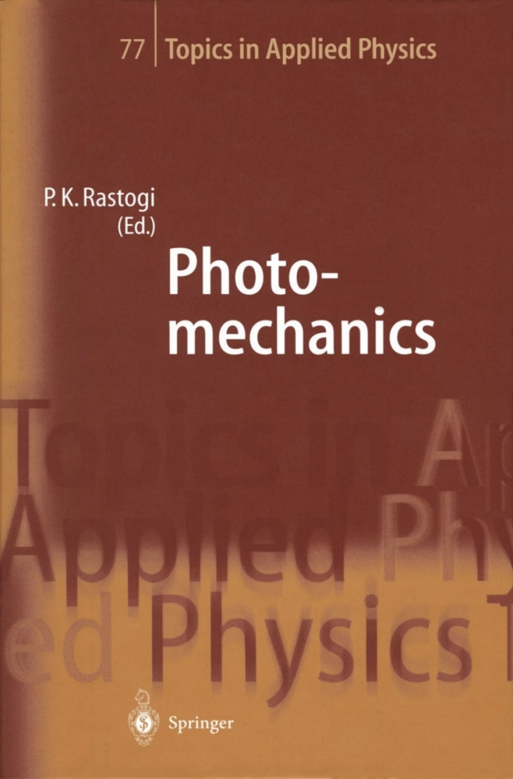 Photomechanics 1st Edition â€“ PDF/EPUB Version Downloadable