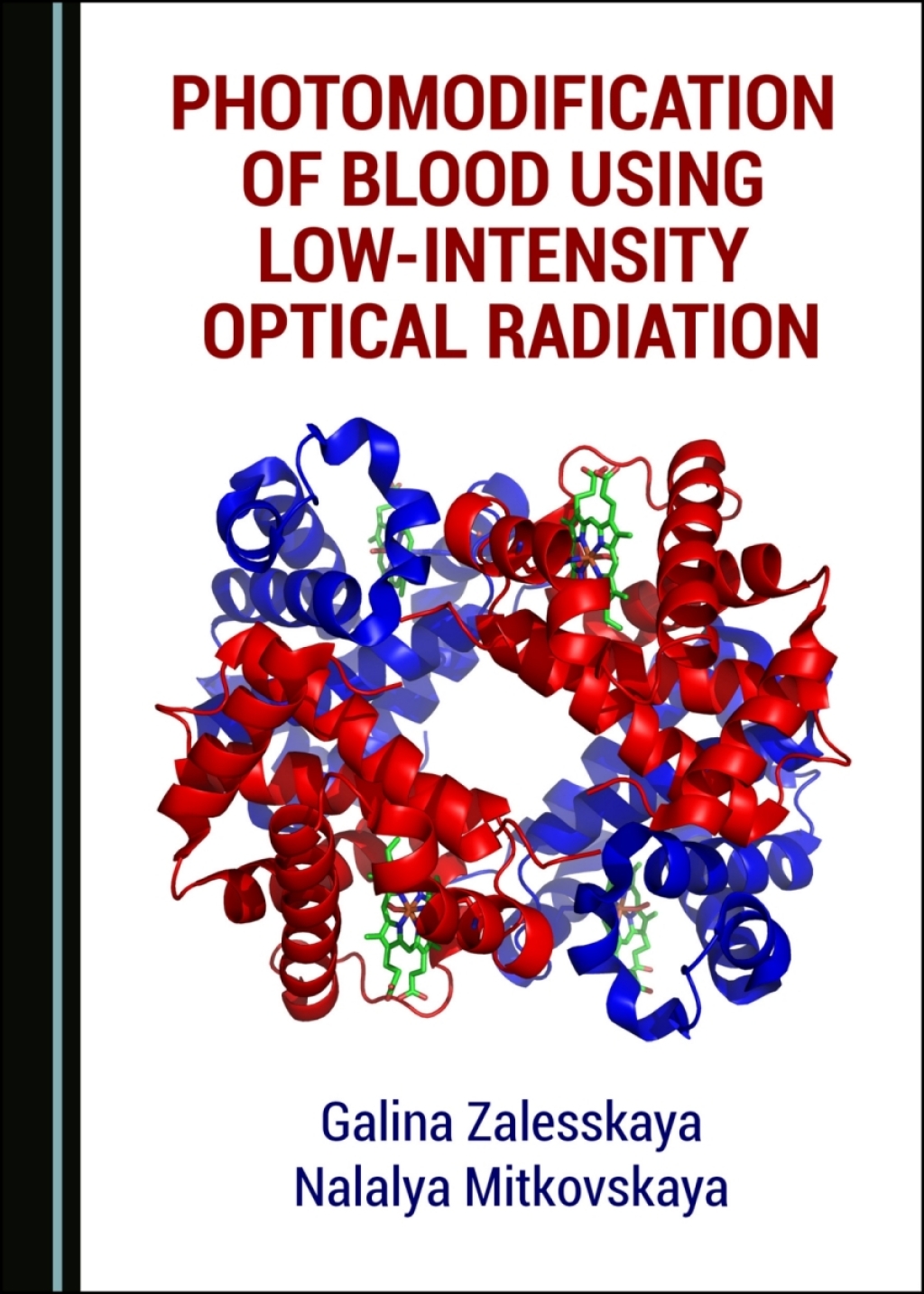 Photomodification of Blood Using Low-Intensity Optical Radiation 1st Edition â€“ PDF/EPUB Version Downloadable