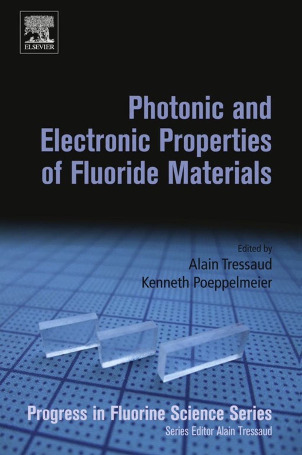 Photonic and Electronic Properties of Fluoride Materials: Progress in Fluorine Science Series  â€“ PDF/EPUB Version Downloadable