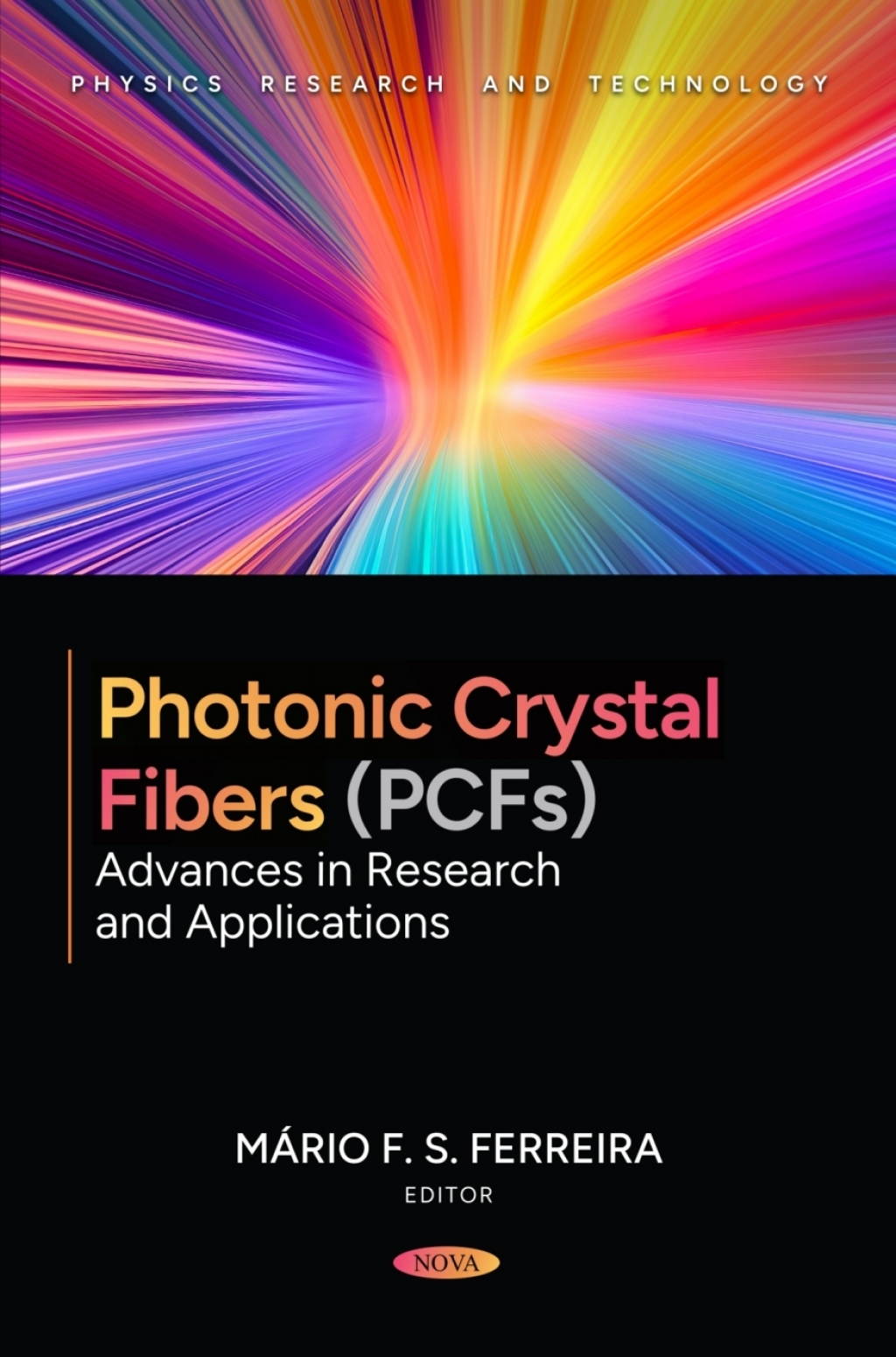 Photonic Crystal Fibers (PCFs): Advances in Research and Applications  â€“ PDF/EPUB Version Downloadable