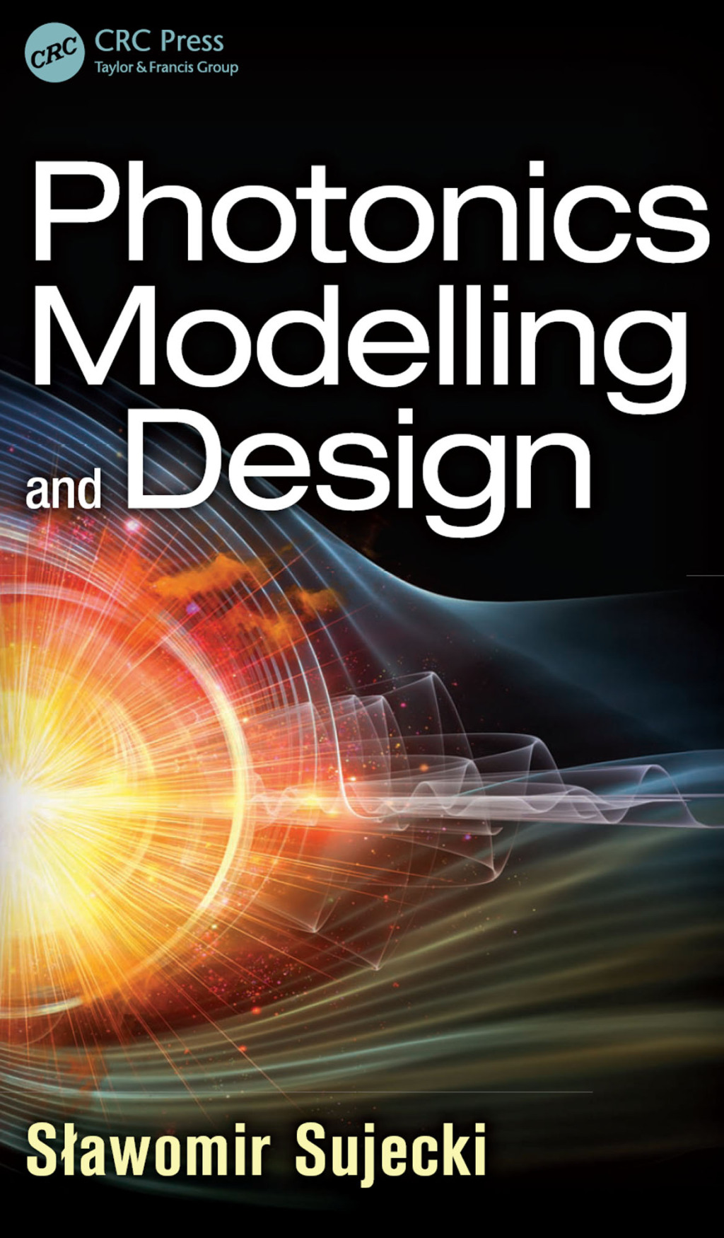 Photonics Modelling and Design 1st Edition â€“ PDF/EPUB Version Downloadable