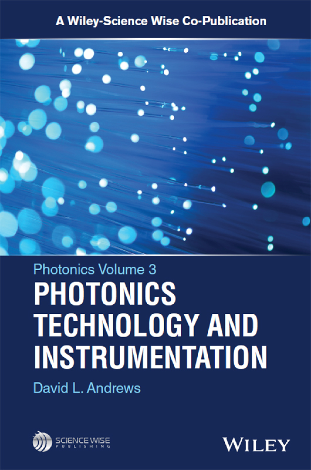 Photonics, Volume 3 Photonics Technology and Instrumentation 1st Edition â€“ PDF/EPUB Version Downloadable