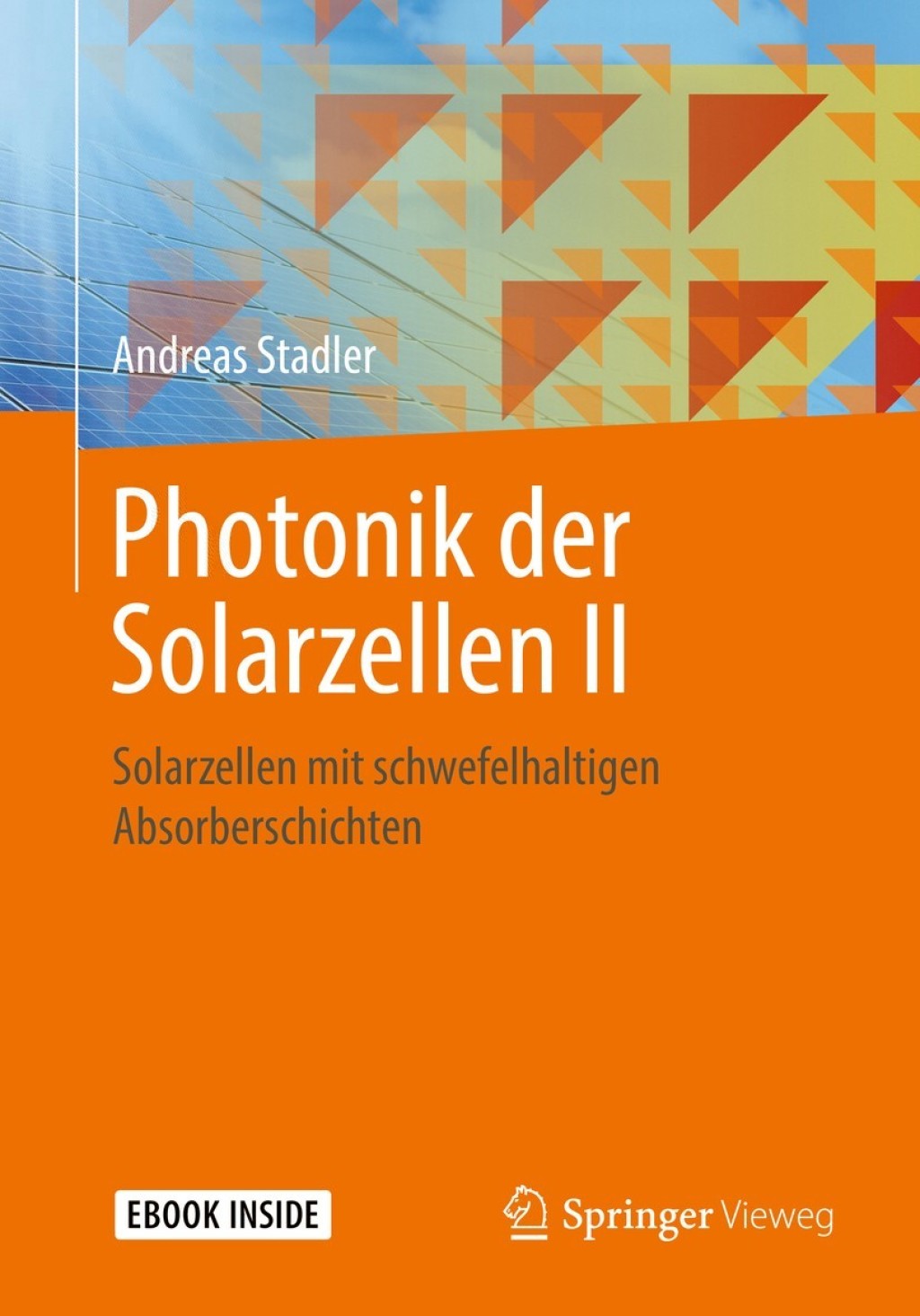 Photonik der Solarzellen II Solarzellen mit schwefelhaltigen Absorberschichten  â€“ PDF/EPUB Version Downloadable