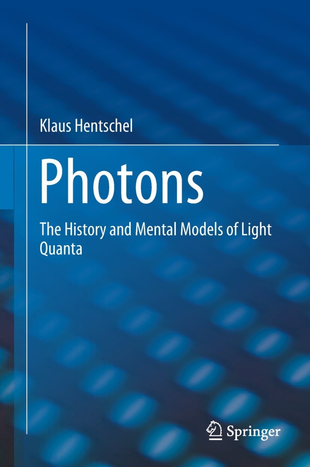 Photons The History and Mental Models of Light Quanta  â€“ PDF/EPUB Version Downloadable