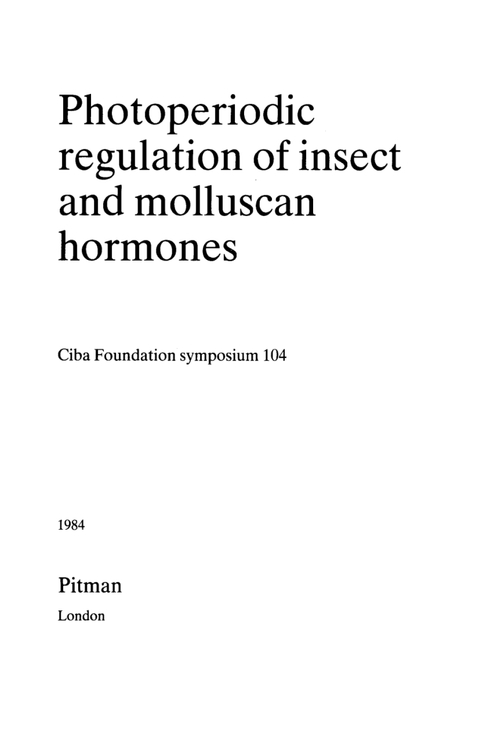 Photoperiodic Regulation of Insect and Molluscan Hormones 1st Edition â€“ PDF/EPUB Version Downloadable
